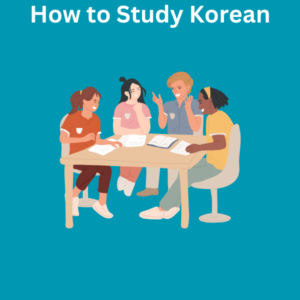 How to Study Korean