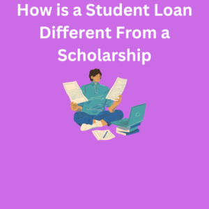 How is a Student Loan Different From a Scholarship