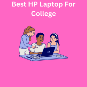 best hp laptop for college